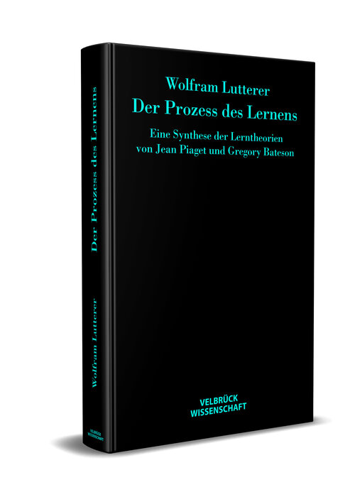 Der Prozess des Lernens. (Lutterer, W.)