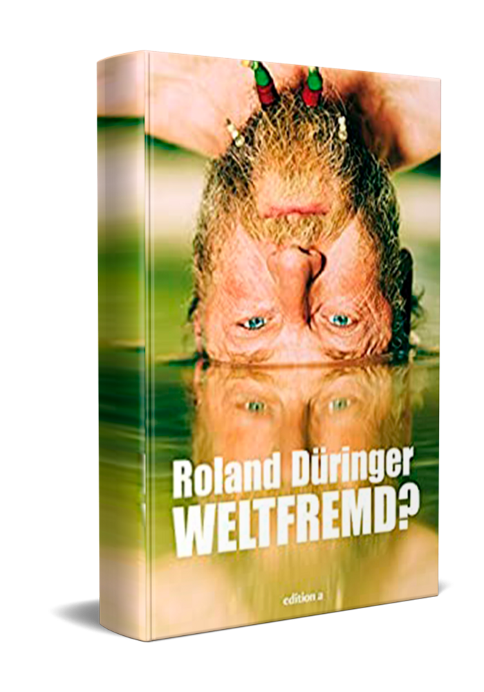 Weltfremd? 2015. (Düringer, R.)