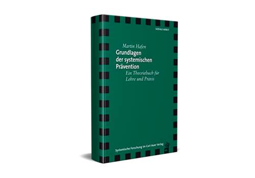 Grundlagen der systemischen Prävention. 2005. (Hafen, M.)