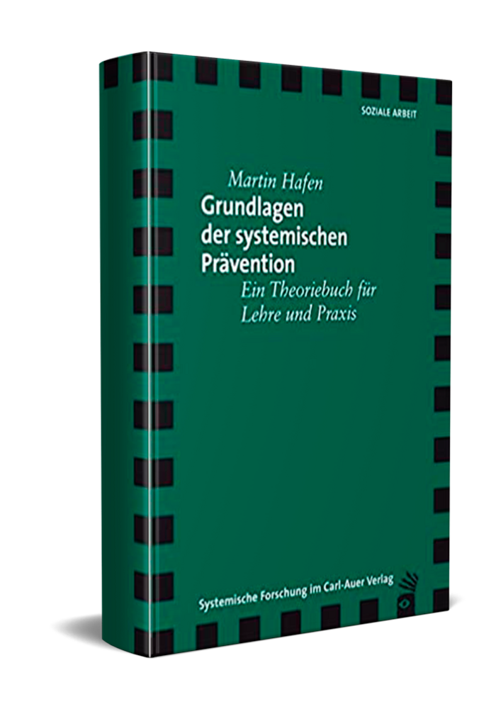 Grundlagen der systemischen Prävention. 2005. (Hafen, M.)