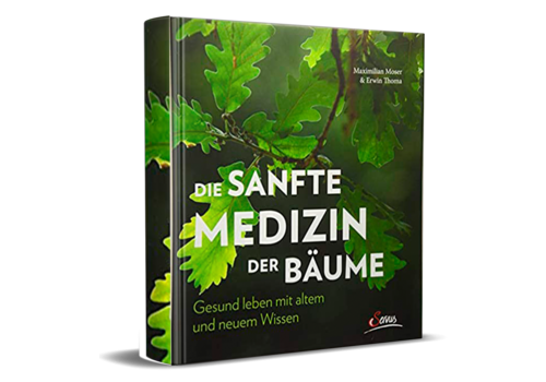 Die sanfte Medizin der Bäume. 2019 (Thoma E.)