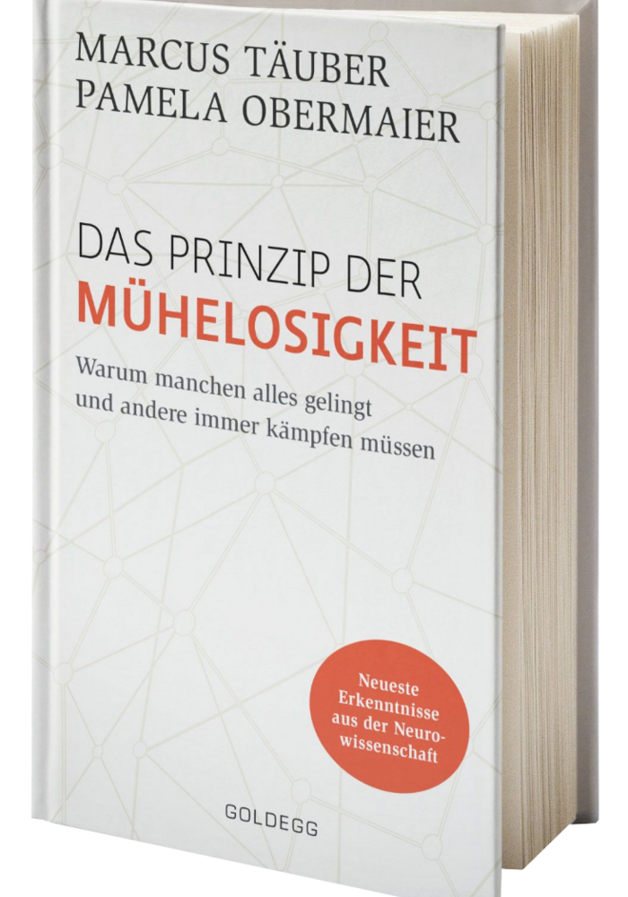Das Prinzip der Mühelosigkeit. Warum manchen alles gelingt und andere immer kämpfen müssen. 2019 (Täuber, M., Obermaier, P.)
