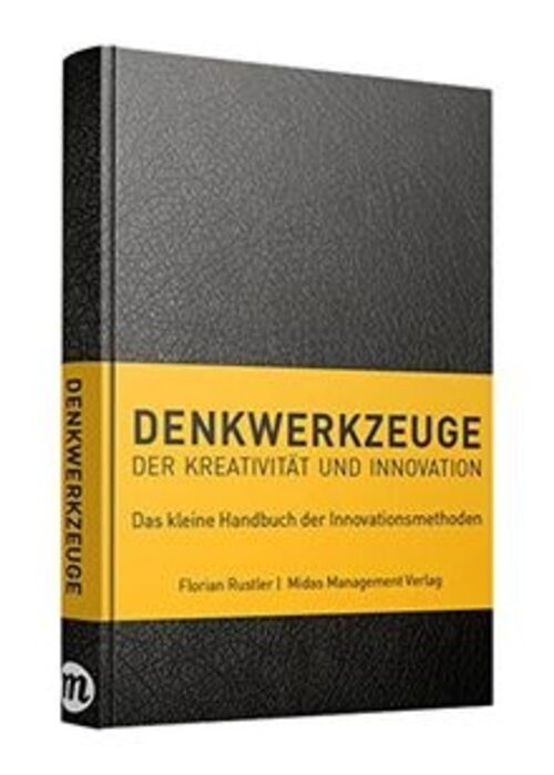 Rustler, F.: Denkwerkzeuge der Kreativität und Innovation. 2020