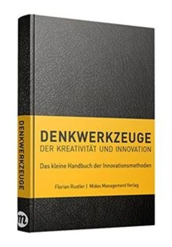 Rustler, F.: Denkwerkzeuge der Kreativität und Innovation. 2020