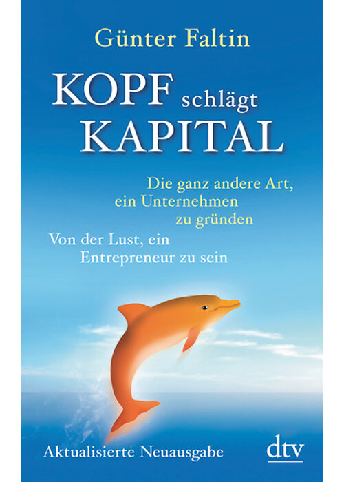 Kopf schlägt Kapital. 2017 (Faltin, G.)