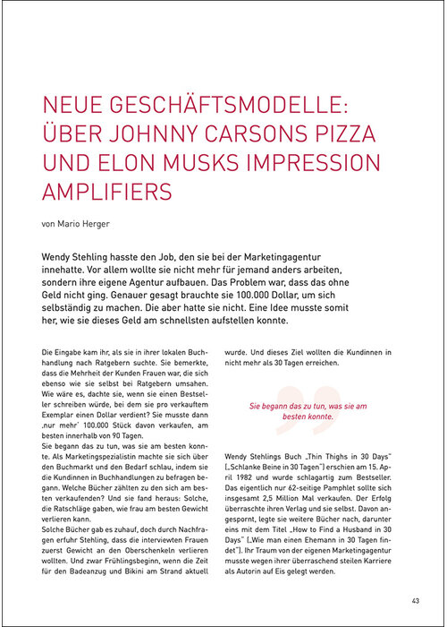 Neue Geschäftsmodelle: Über Johnny Carsons Pizza und Elon Musks Impression Amplifiers