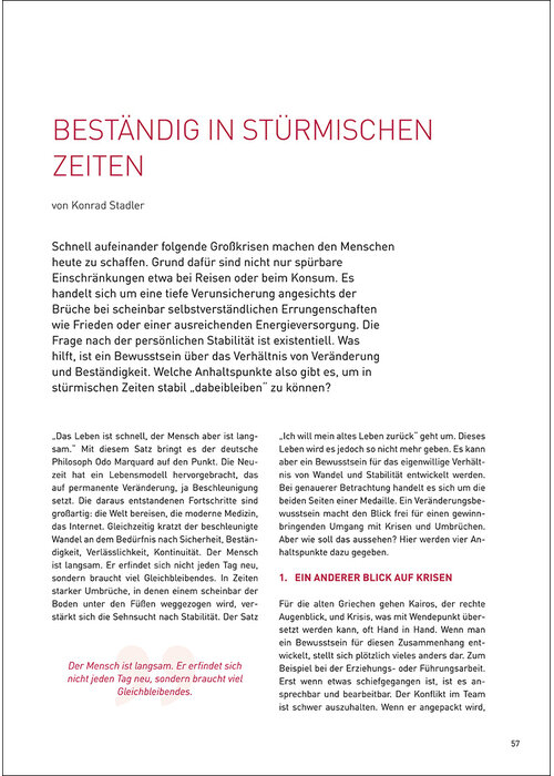 Beständig in stürmischen Zeiten