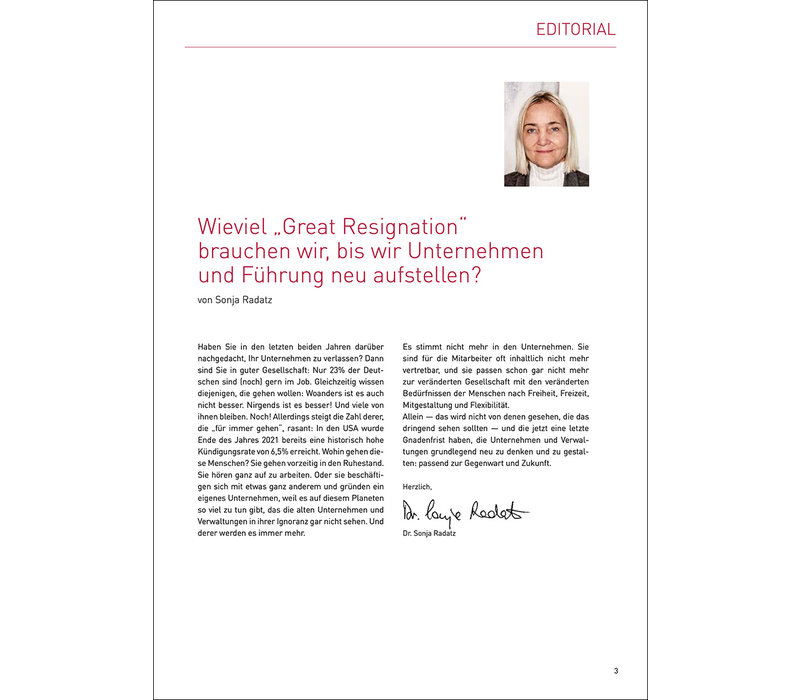 Wieviel „Great Resignation“  brauchen wir, bis wir Unternehmen  und Führung neu aufstellen?