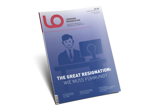 LO 128: The Great Resignation: Wie Muss Führung? (Print)