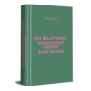 Das Relationale Management Innerer Quertreiber