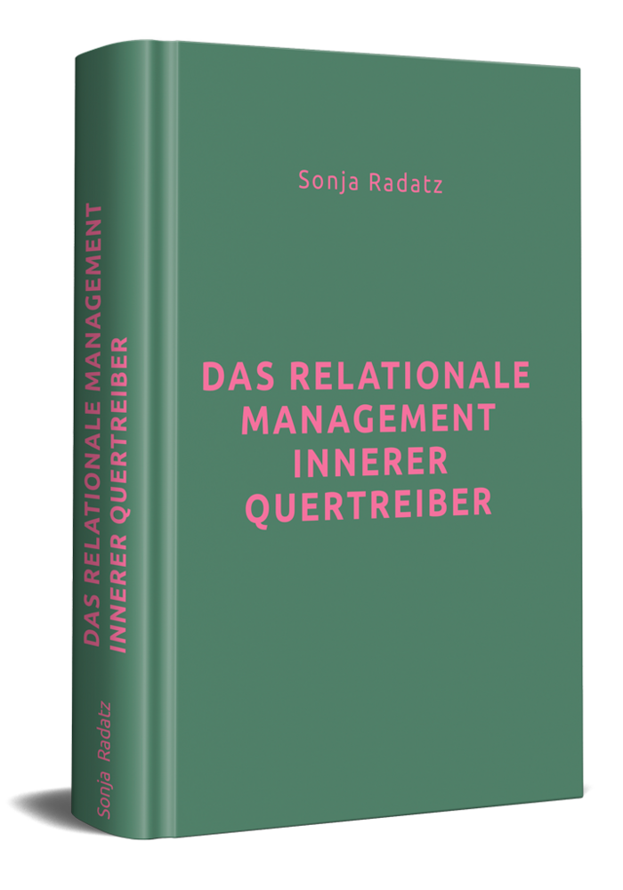 Das Relationale Management Innerer Quertreiber
