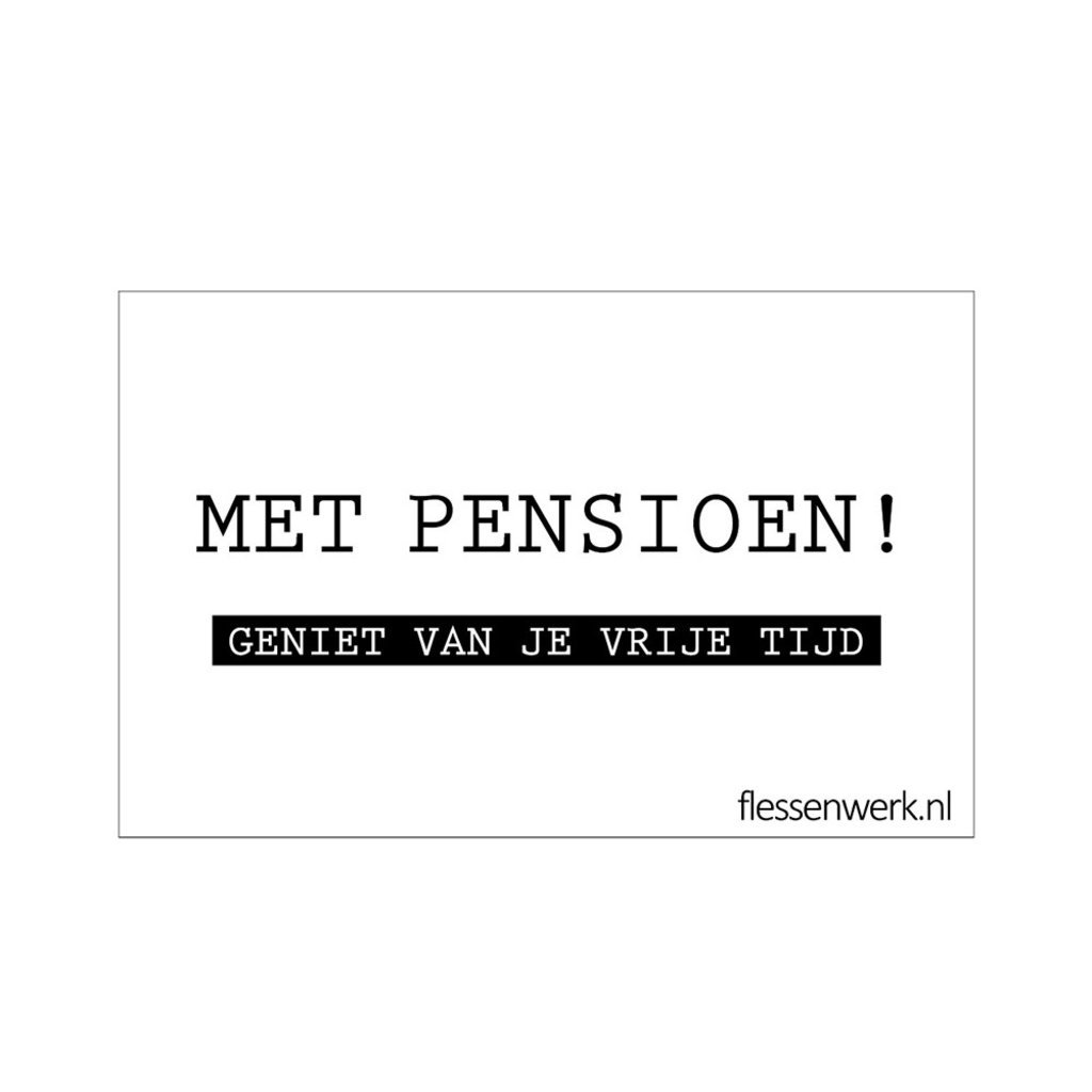 Ongekend PVC Kaart - Met pensioen! - Flessenwerk LD-63