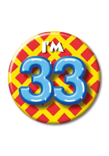 Button - I'm 33 