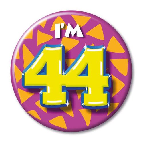 Button - I'm 44 