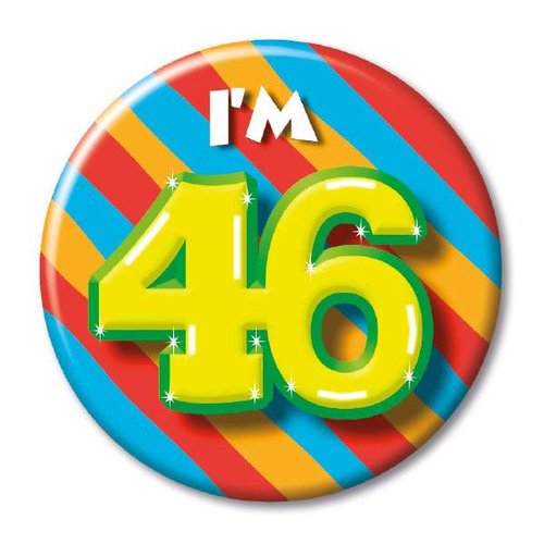 Button - I'm 46 