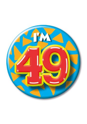 Button - I'm 49 