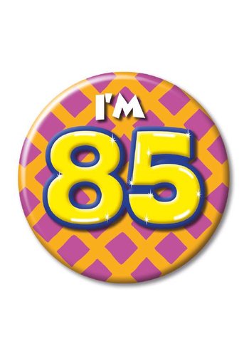 Button - I'm 85 