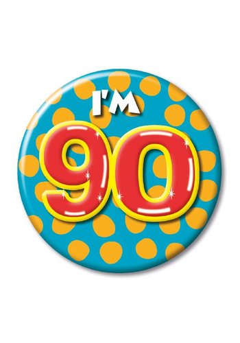 Button - I'm 90 