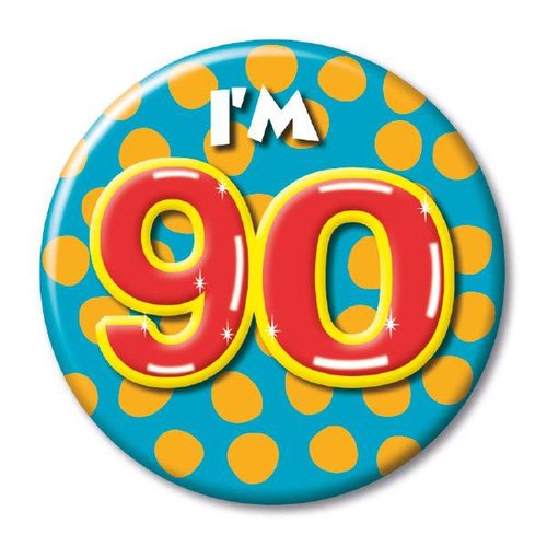 Button - I'm 90 