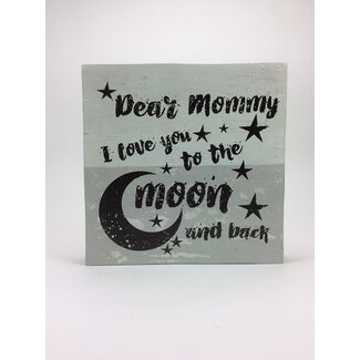 Tekstbord "Dear Mommy-Moon" - 30x30 cm rand