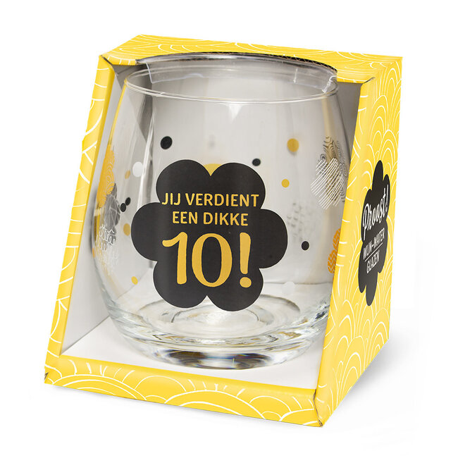 Glas Proost - Jij verdient een dikke 10!