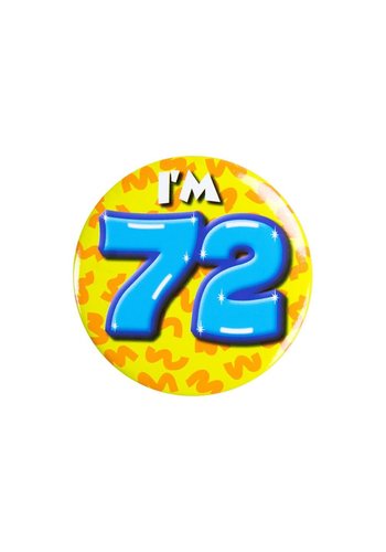 Button - I'm 72 