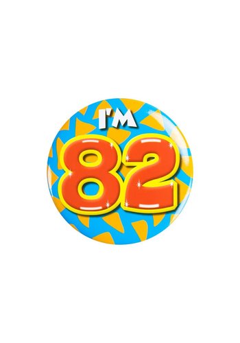 Button - I'm 82 