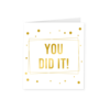 Gold white card - You Did It