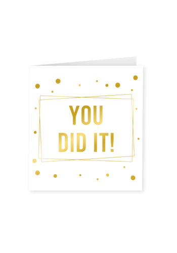 Gold white card - You Did It 