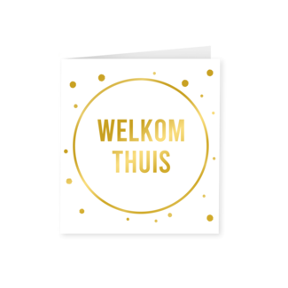 Paperdreams Gold white card - Welkom thuis