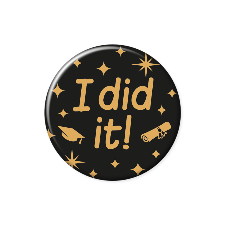 Classy Party Button - I did it-1