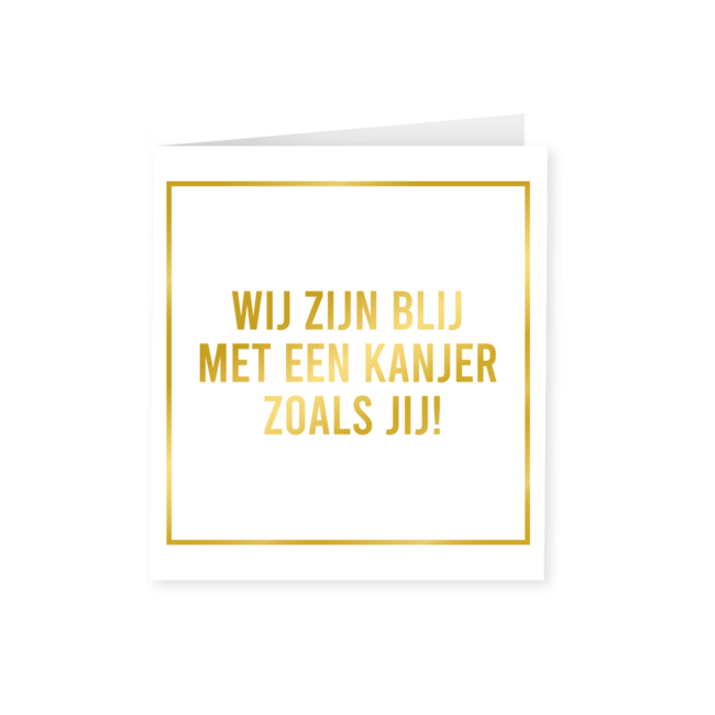 Gold white card - Blij met een kanjer