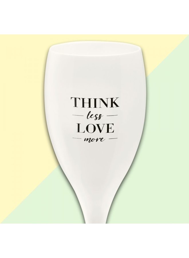 Kozikol Champagneglas 'Think less love more'