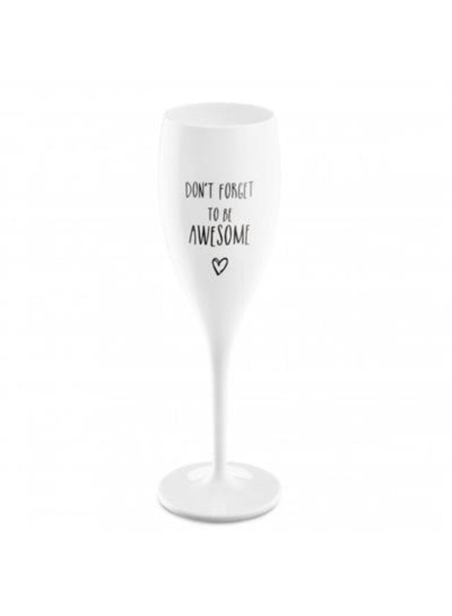 Koziol Champagneglas "Don't forget to be awesome'