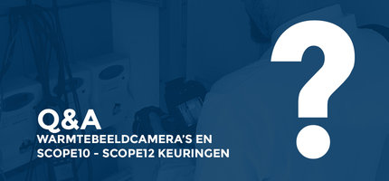 Warmtebeeldcamera's en Scope10, Scope12 keuringen