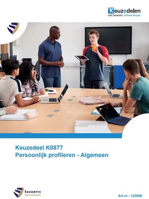 122006 - Keuzedeel K0877 Persoonlijk profileren – Algemeen (papieren versie)