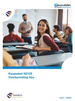 124005 Keuzedeel K0125 Voorbereiding hbo (papieren versie)