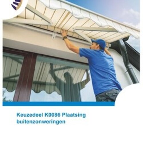 525023 - Docentpakket K0086 Plaatsing buitenzonweringen 525023 - Docentpakket K0086 Plaatsing buitenzonweringen