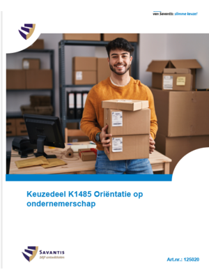 125020- Keuzedeel K1485  Oriëntatie op ondernemerschap (papieren versie)