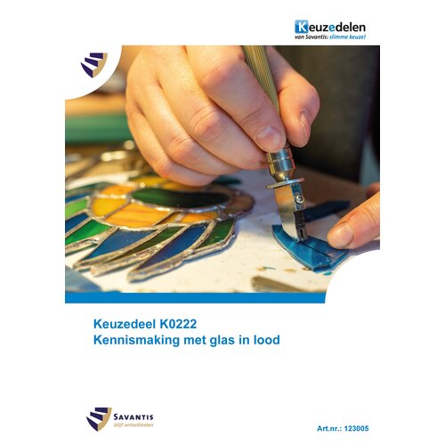 123005 - Keuzedeel K0222 Kennismaking met glas in lood (papieren versie)