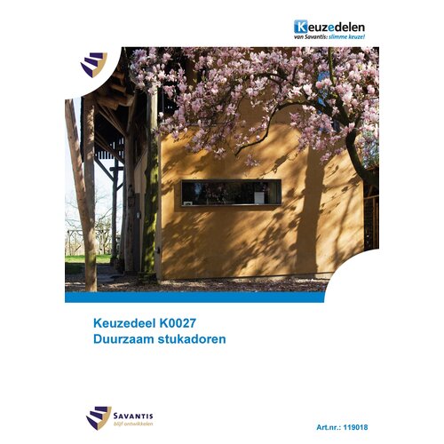 119018 - Keuzedeel K0027 Duurzaam stukadoren (papieren versie)