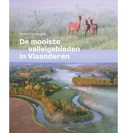 KoenDeLanghe De mooiste valleigebieden in Vlaanderen - Koen De Langhe