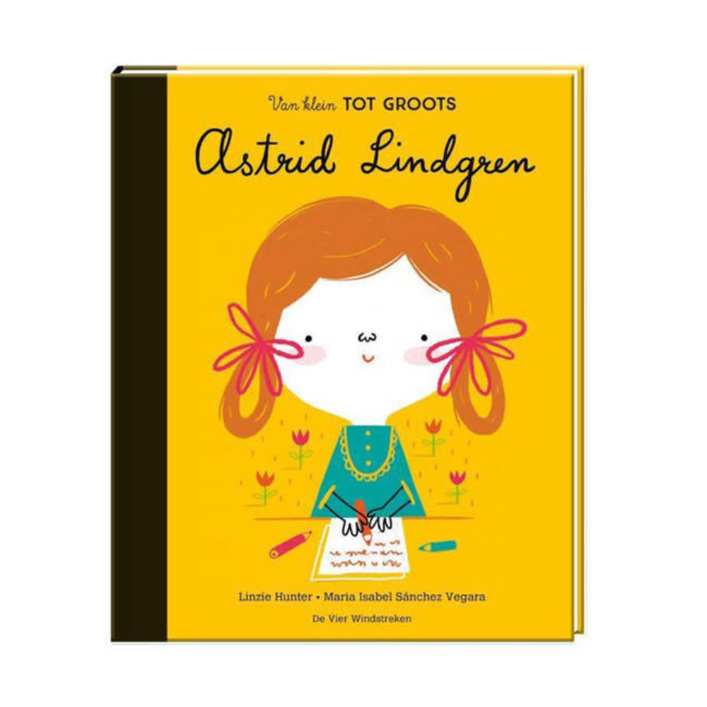 De vier windstreken De vier windstreken - Little people, big dreams - astrid lindgren De vier windstreken De vier windstreken - Little people, big dreams - astrid lindgren