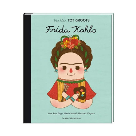De vier windstreken De vier windstreken - Little people, big dreams - frida kahlo