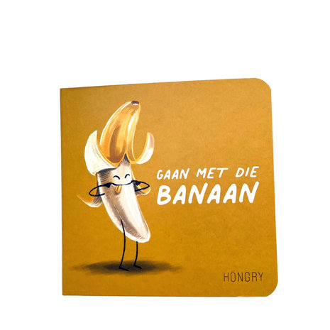 HÖNGRY Höngry - kartonboek - gaan met die banaan