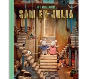 Sam & Julia / Het Muizenhuis Het Muizenhuis - boek - sam en julia (deel 1)