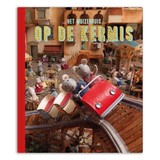 Sam & Julia / Het Muizenhuis Het Muizenhuis - boek - op de kermis (deel 4) Sam & Julia / Het Muizenhuis Het Muizenhuis - boek - op de kermis (deel 4)