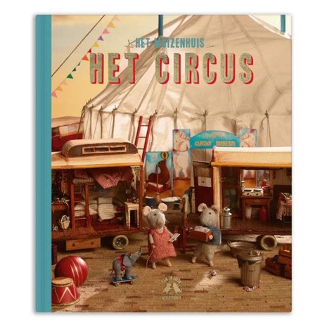 Sam & Julia / Het Muizenhuis Sam & Julia - boek - het circus (deel 3) Sam & Julia / Het Muizenhuis Sam & Julia - boek - het circus (deel 3)
