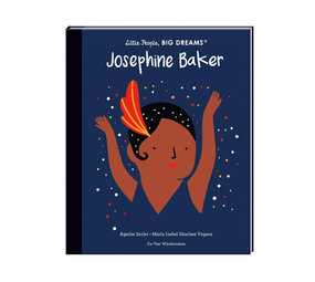 De vier windstreken Little people, big dreams - josephine baker De vier windstreken Little people, big dreams - josephine baker