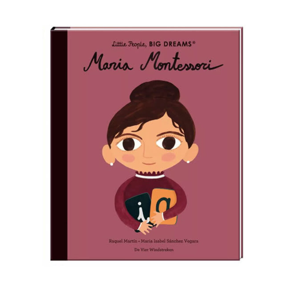 De vier windstreken Little people, big dreams - maria montessori De vier windstreken Little people, big dreams - maria montessori